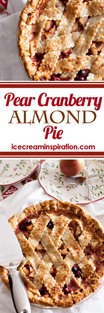 Pear Cranberry Almond Pie. The best holiday pie you will ever eat! Bake straight from the freezer! Pear Pie, Cranberry Pie, Almond Pie, Christmas Pie.